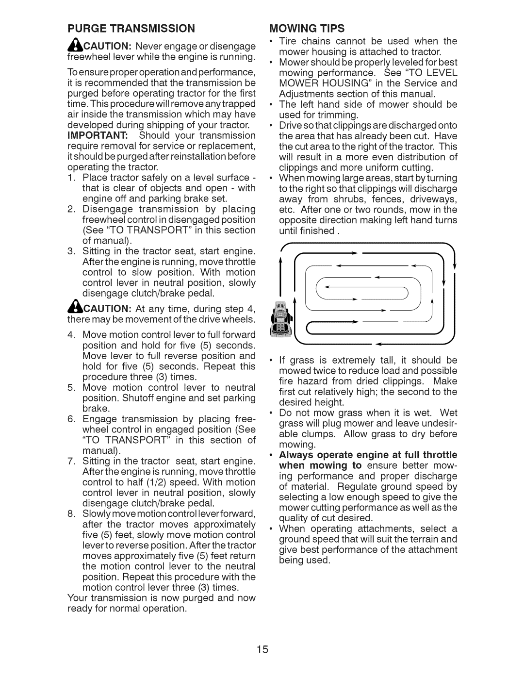 Craftsman 917.289243 manual Purge Transmission, Never engage or disengage 