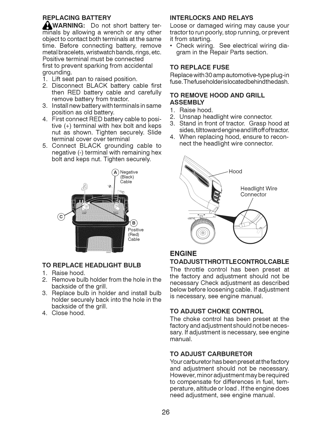 Craftsman 917.289251, 917.289250, 917.289253 owner manual Engine, Replacing Battery, Interlocks and Relays, To Replace Fuse 