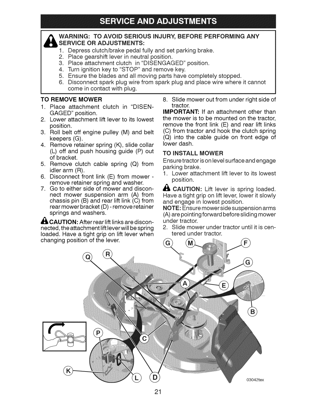 Craftsman 917.289250, 917.289251, 917.289253 owner manual To Remove Mower, To Install Mower 