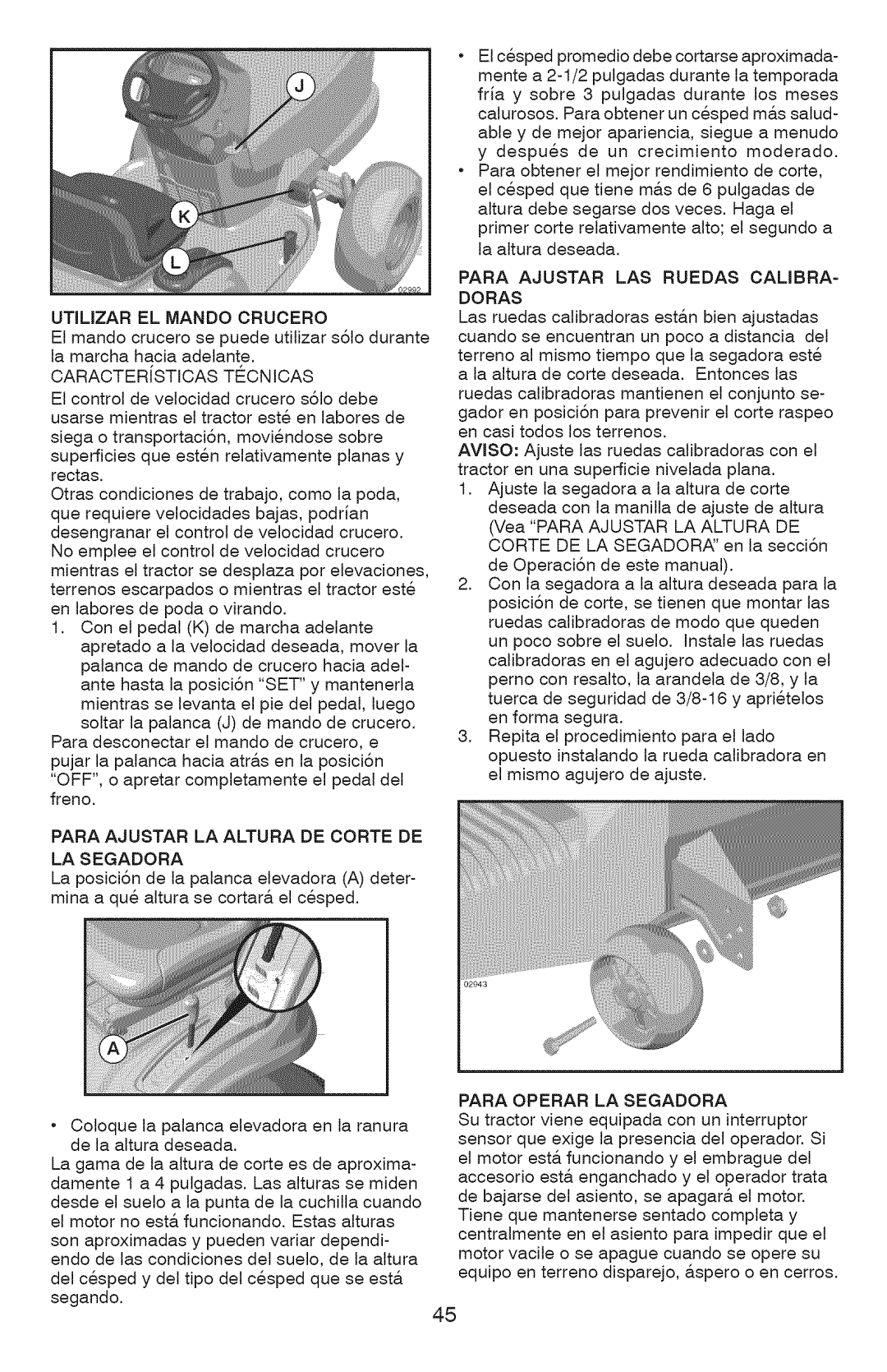 Craftsman 917.28927 Utimzar EL Mando Crucero, Para Ajustar LA Altura DE Corte DE LA Segadora, Para Operar LA Segadora 