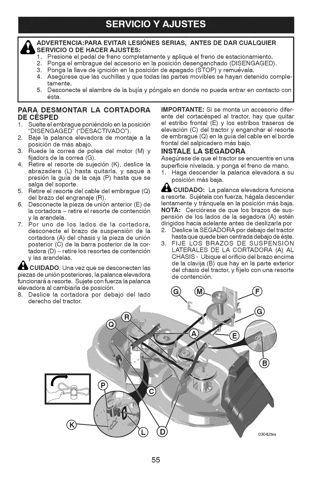 Craftsman 917.28927 manual Servicio O DE Hacer Ajustes, Para Desmontar, Instale LA Segadora 