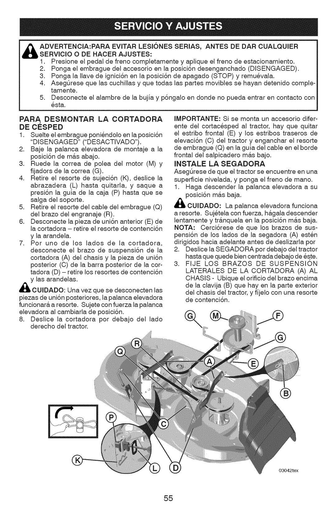 Craftsman 917.28927 manual Servicio O De Hacer Ajustes, Para Desmontar, Instale La Segadora 