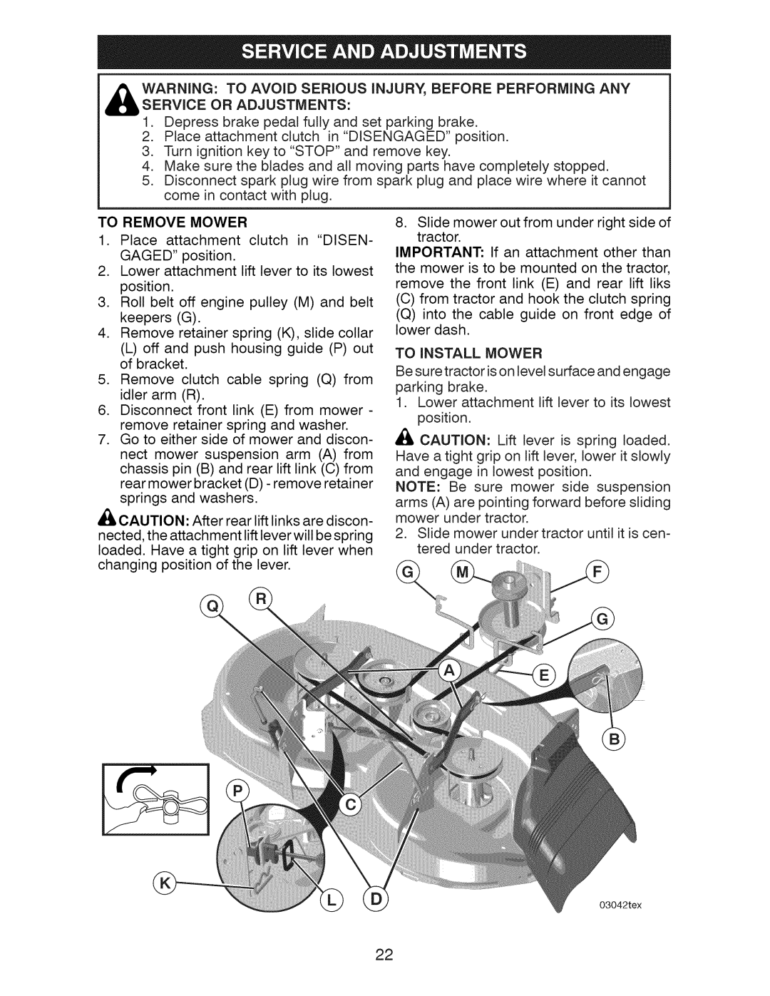 Craftsman 917.289283 owner manual To Remove Mower, To Install Mower 