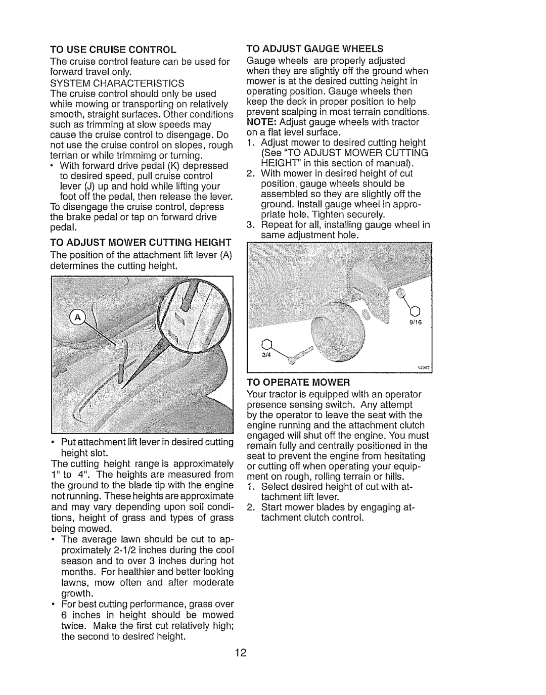 Craftsman 917.289280 manual To USE Cruise Control, System Characteristics, To Adjust Gauge Wheels, To Operate Mower 