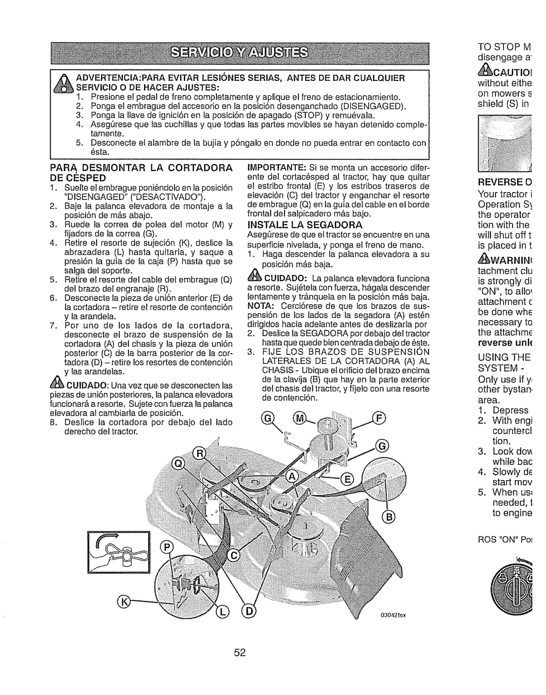 Craftsman 917.289280 manual Para DESiVIONTAR LA Cortadora DE Cisped, Instale LA Segadora 