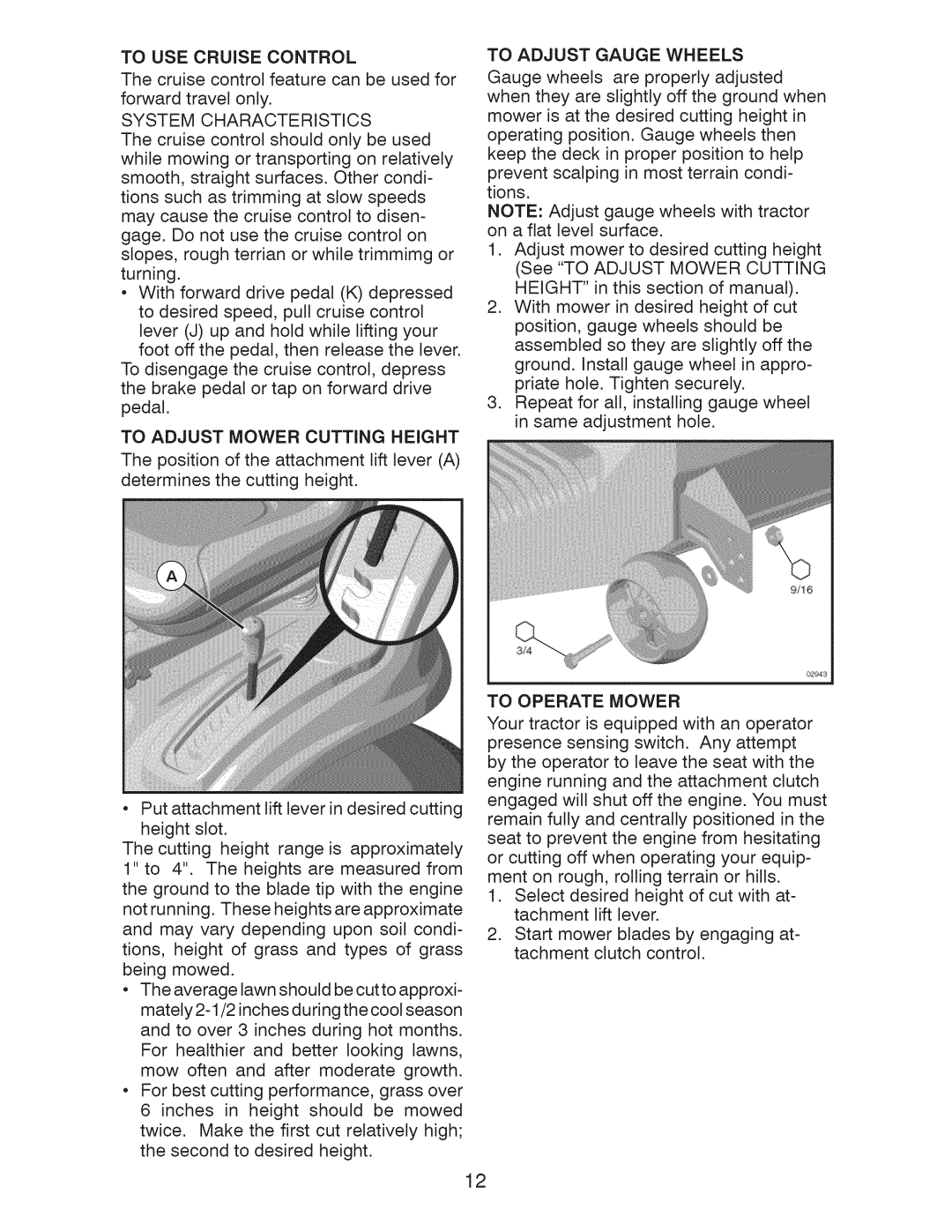 Craftsman 917.289281 manual To Operate Mower, To USE Cruise Control, System Characteristics, To Adjust Mower Cutting Height 