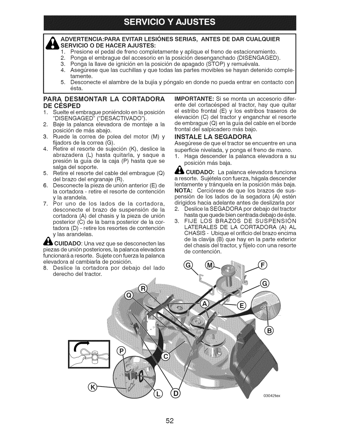 Craftsman 917.289281 manual DE Cesped, Para Desmontar LA Cortadora, Instale LA Segadora, Fije LOS Brazos DE Suspension 