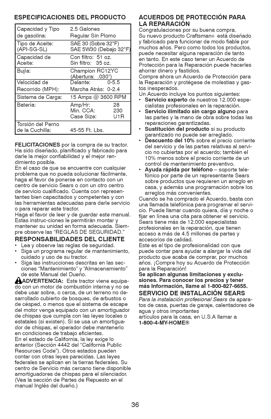 Craftsman 917.28934 Especjficaciones DEL Producto, Api-Sg-Sl, RC12YC, U1R, Acuerdos DE Proteccjon Para LA REPARACI6N 