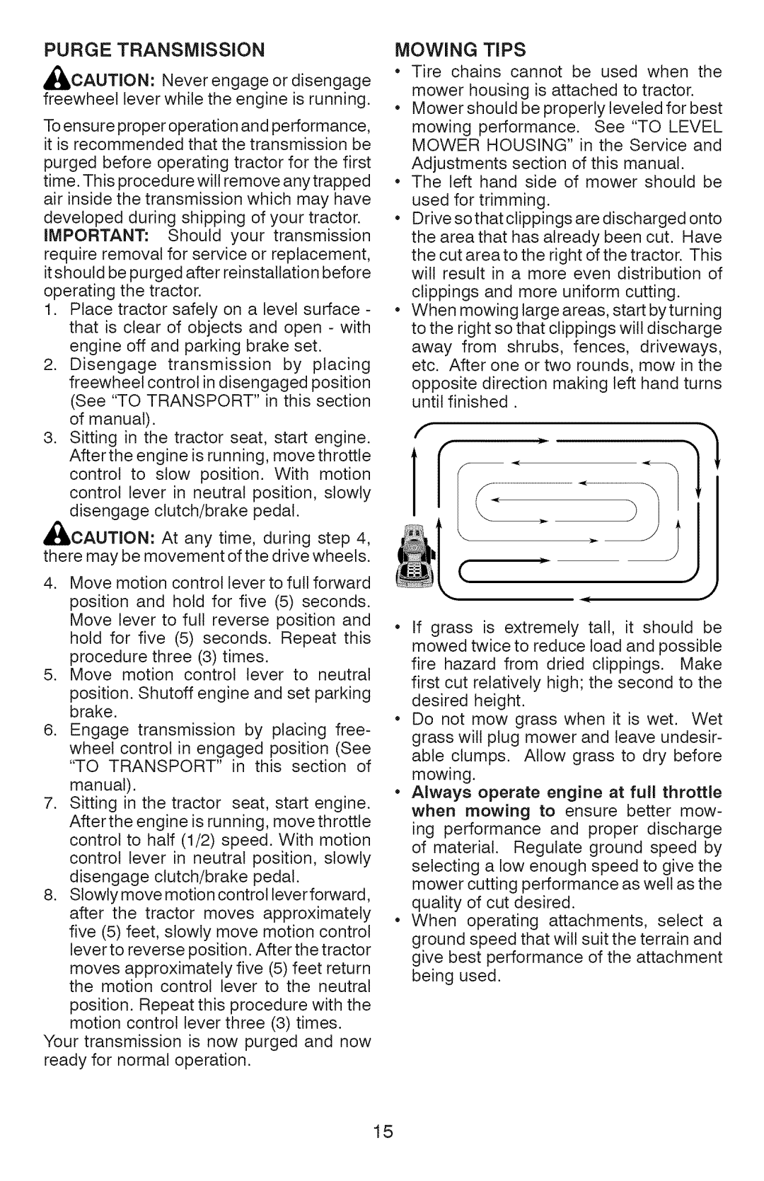 Craftsman 917.289360, YT 4000 owner manual Purge TRANSMiSSiON, Mowing Tips 