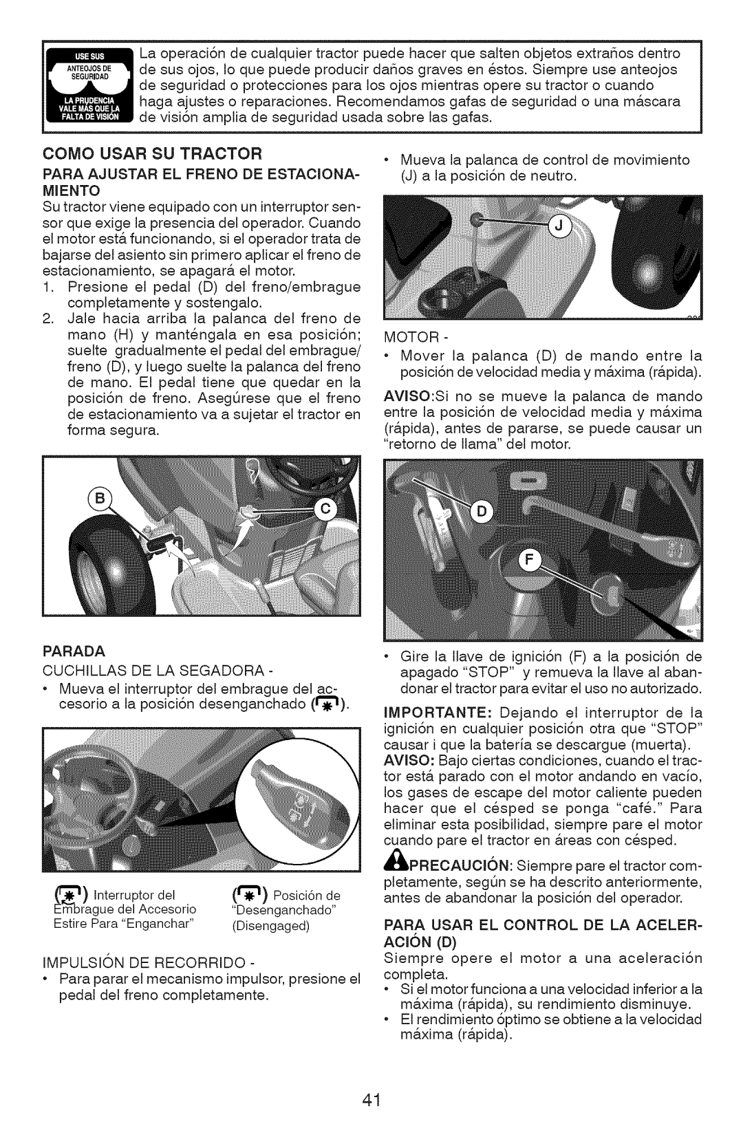 Craftsman YT 4000 Como Usar SU Tractor, Para Ajustar EL Freno DE Estaciona Miento, Parada Cuchillas DE LA Segadora 