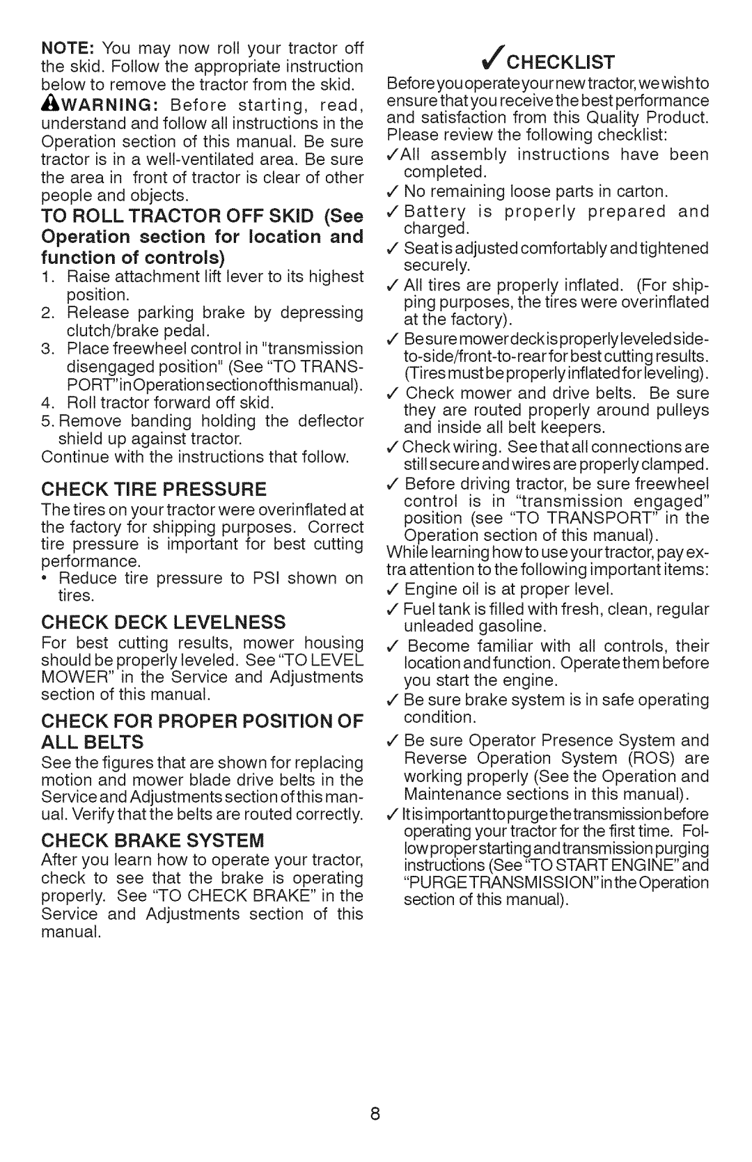 Craftsman YT 4000, 917.28936 Jchecklist, Check Tire Pressure, Check Deck Levelness, Check for Proper Position of ALL Belts 