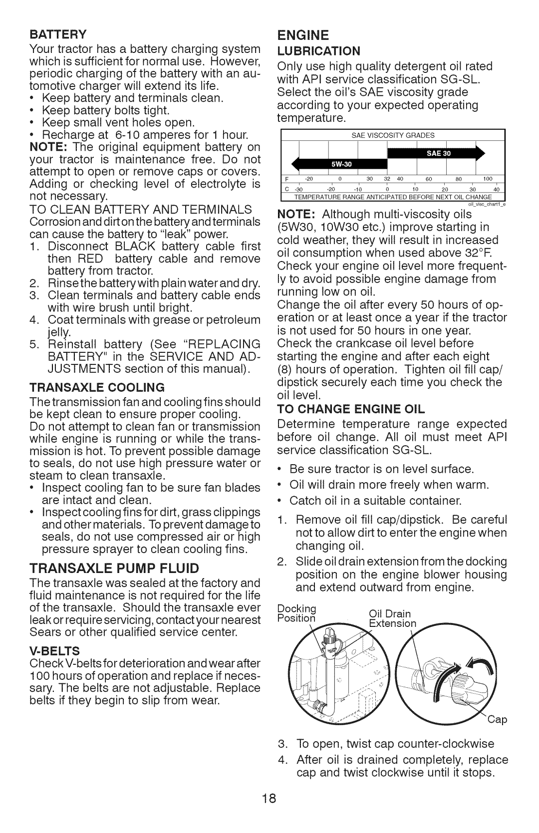 Craftsman 917.289360, YT 4000 owner manual Battery, Transaxle Cooling, Transaxle Pump Fluid, TO CHANGE ENGINE OiL 