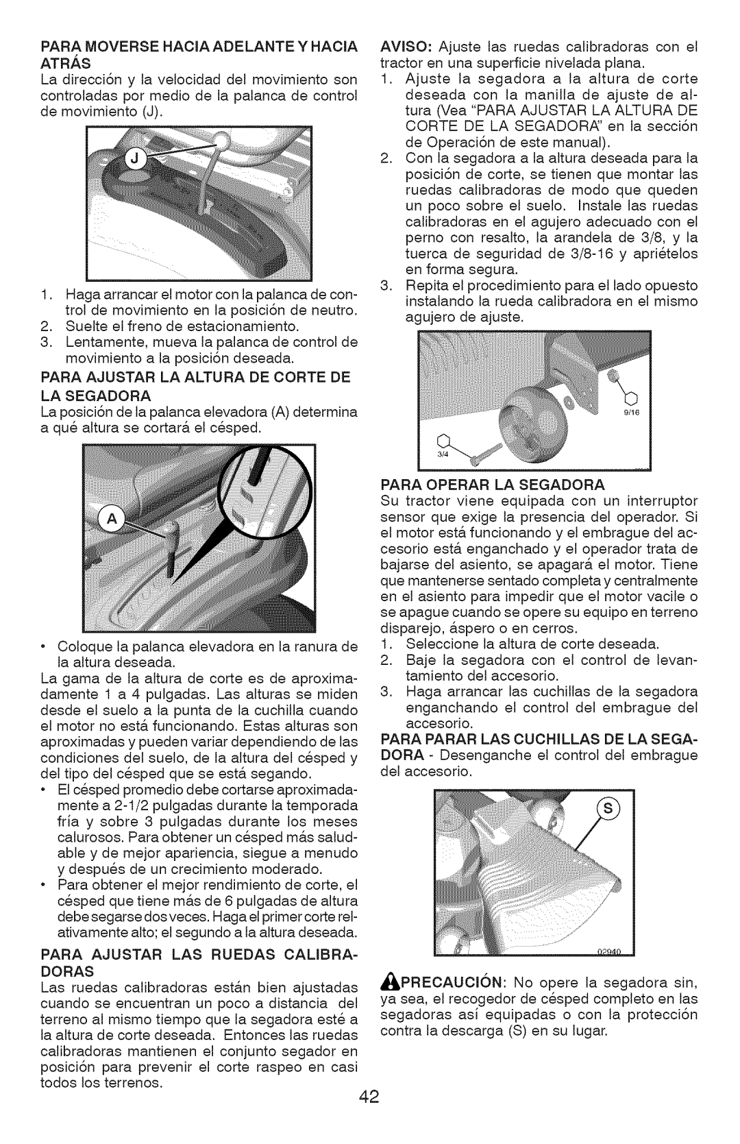 Craftsman 917.289362 owner manual Para Moverse Haciaadelante Y Hacia Atras, Para Ajustar LA Altura DE Corte DE LA Segadora 