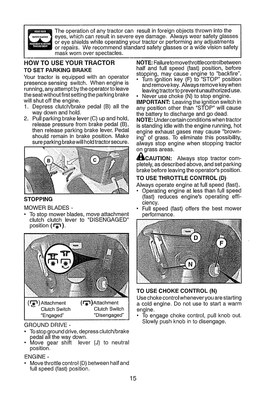 Craftsman 917.28945 HOW to USE Your Tractor, To SET Parking Brake, To USE Throttle Control D, Stopping, Mower Blades 