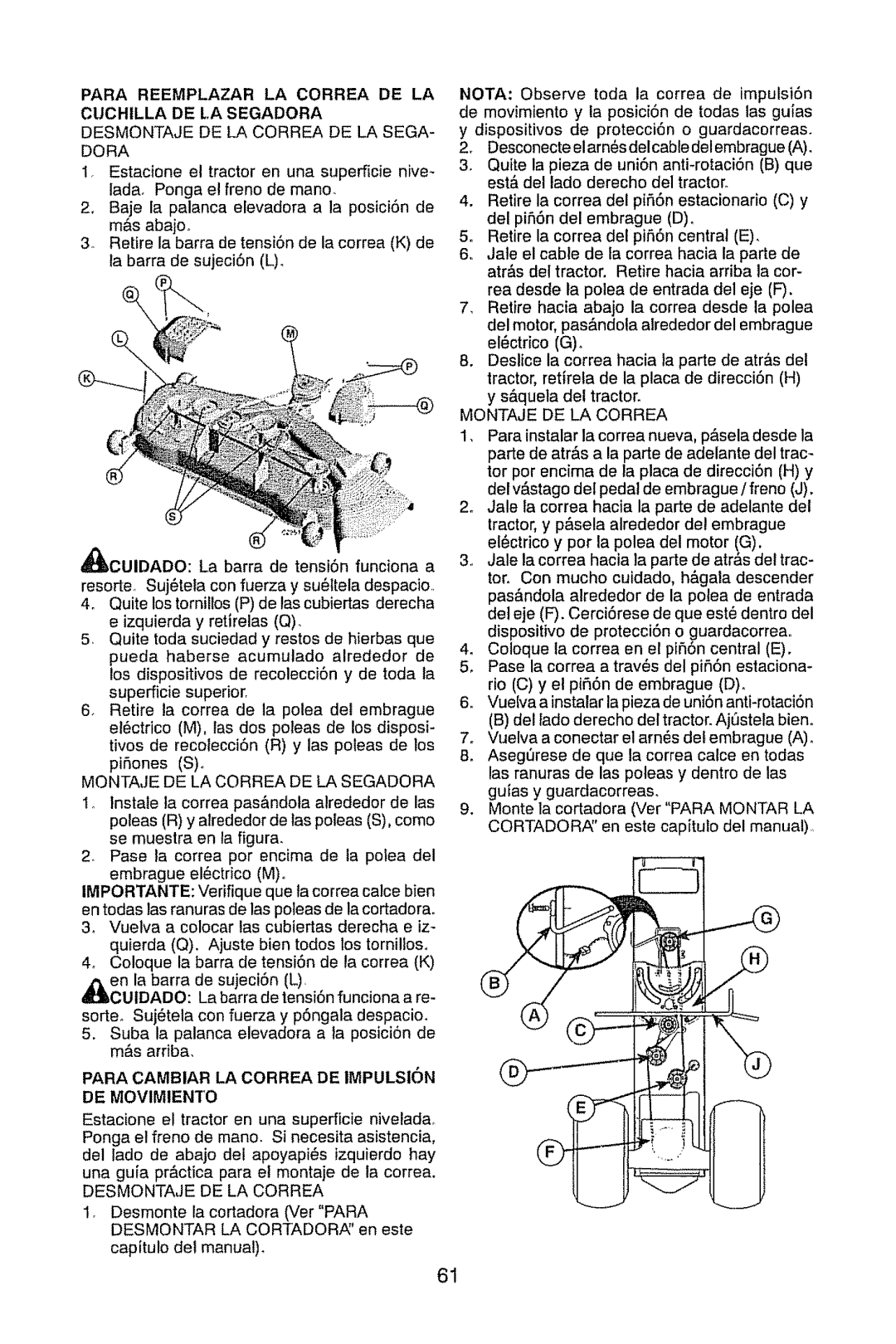 Craftsman 917.28945 owner manual Montaje DE LA Correa DE LA Segadora, Para Cambiar LA Correa DE Impulsion, DE Movimiento 