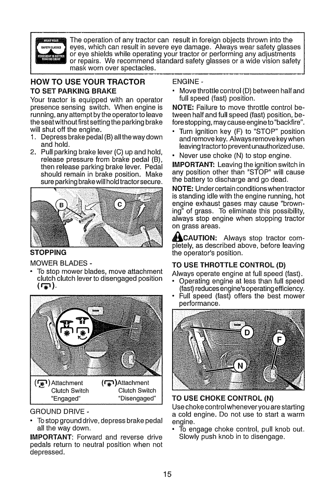 Craftsman 917.28947 HOW to USE Your Tractor Engine To SET Parking Brake, Stopping, Mower Blades To USE Throttle Control D 