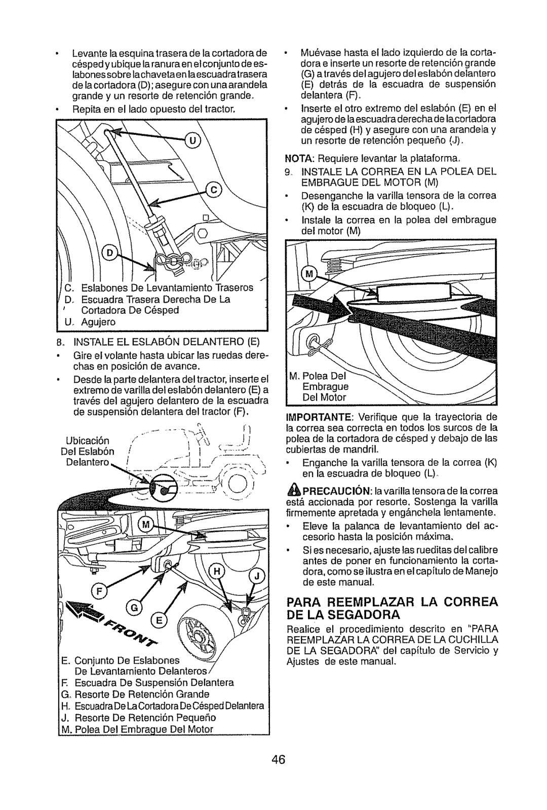 Craftsman 917.289470 manual Instale LA Correa EN LA Polea DEL Embrague DEL Motor M, Reemplazar LA Correa DE LA Cuchilla 