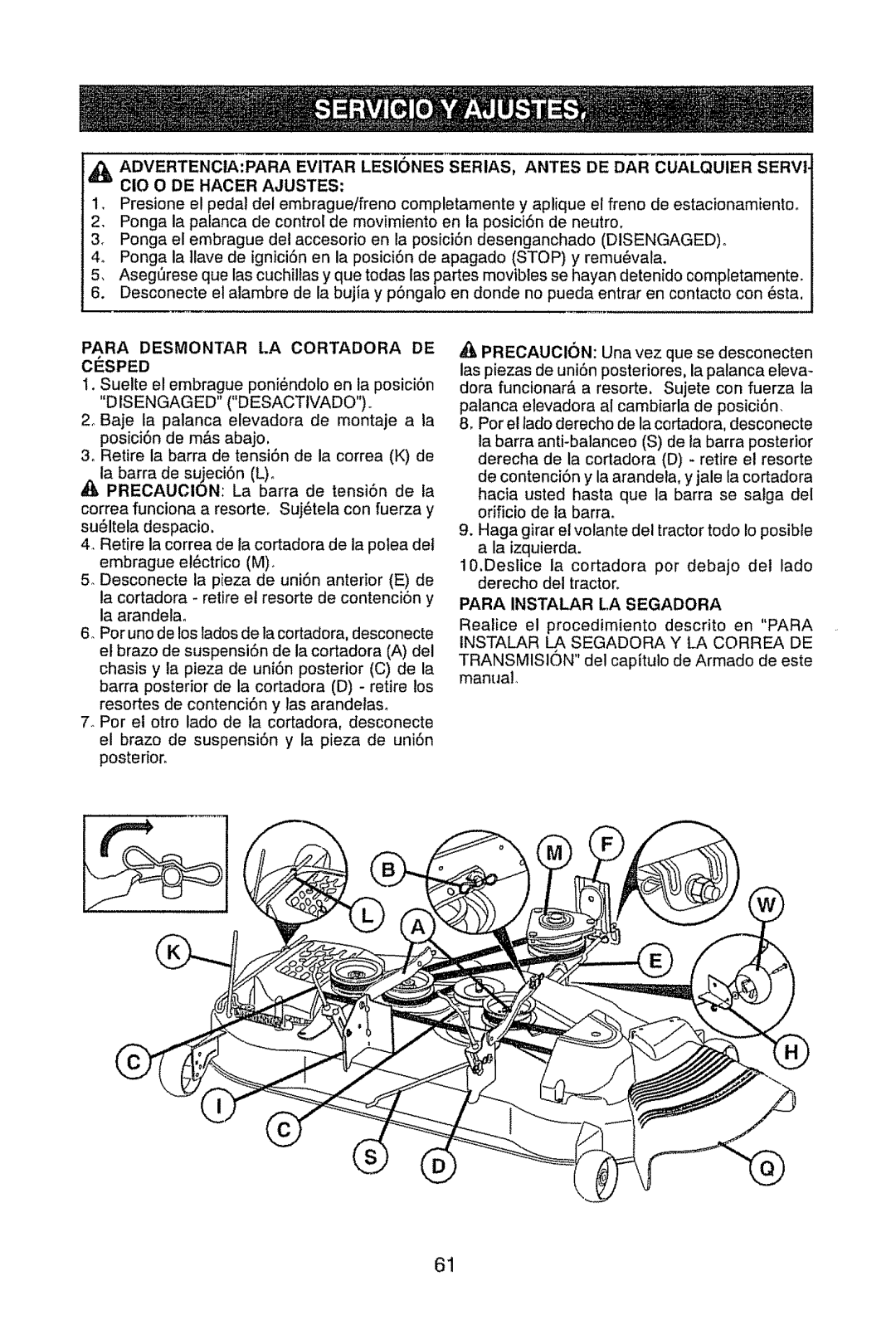 Craftsman 917.289470 manual Cio O De Hacer Ajustes, PARA DESMONTAR LA CORTADORA DE ClaSPED 
