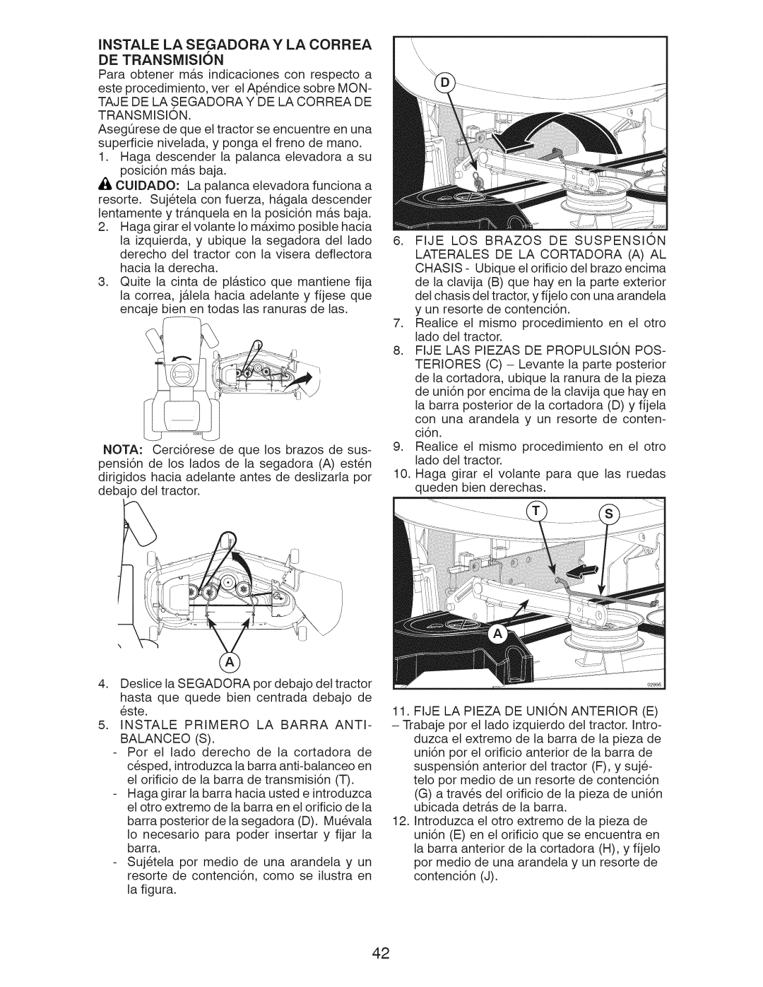 Craftsman 917.28955 owner manual INSTALE LA SEGADORA Y LA CORREA DE TRANSMISI6N 