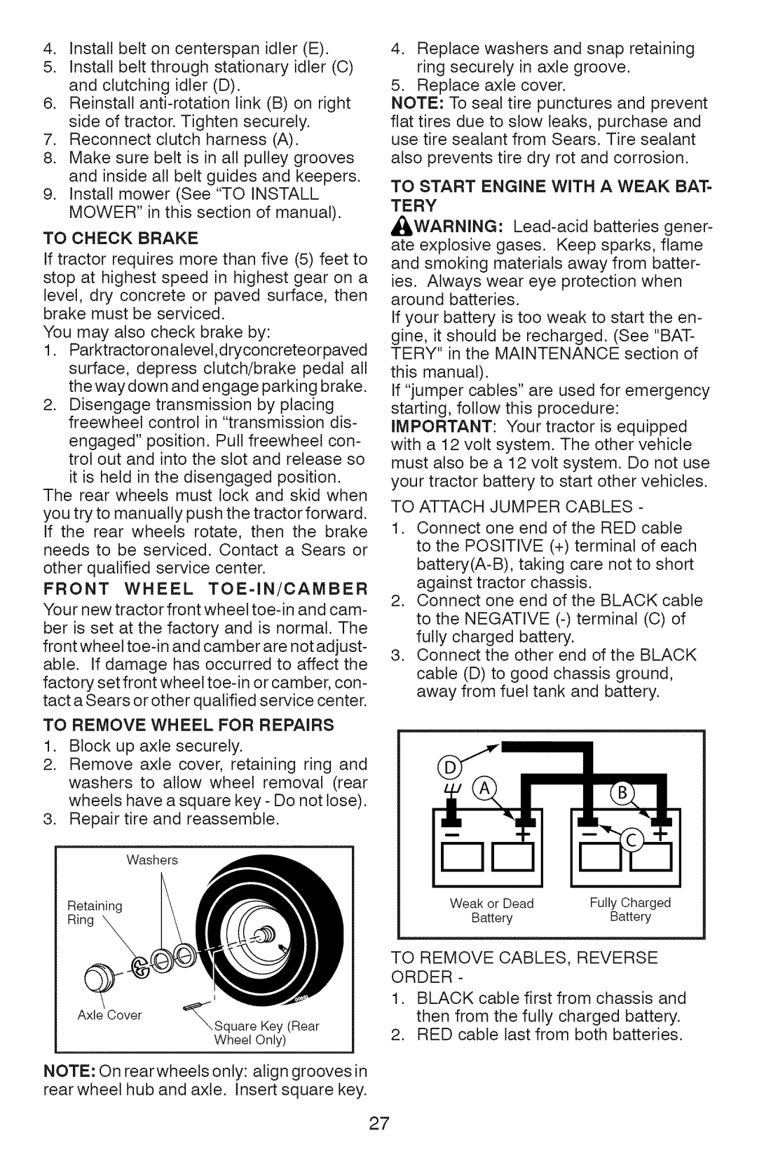 Craftsman YT 4500, 917.28990 manual To Check Brake, To Remove Wheel for Repairs, To Start Engine with a Weak BAT Tery 