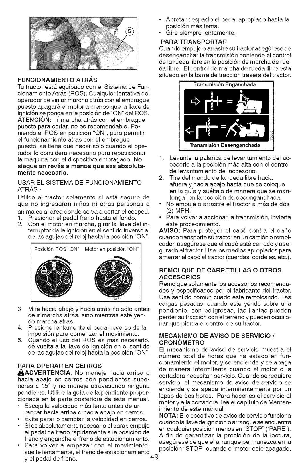 Craftsman YT 4500 manual Para Transportar, Remolque DE Carretillas O Otros Accesorios, Para Operar EN Cerros, Cronometro 