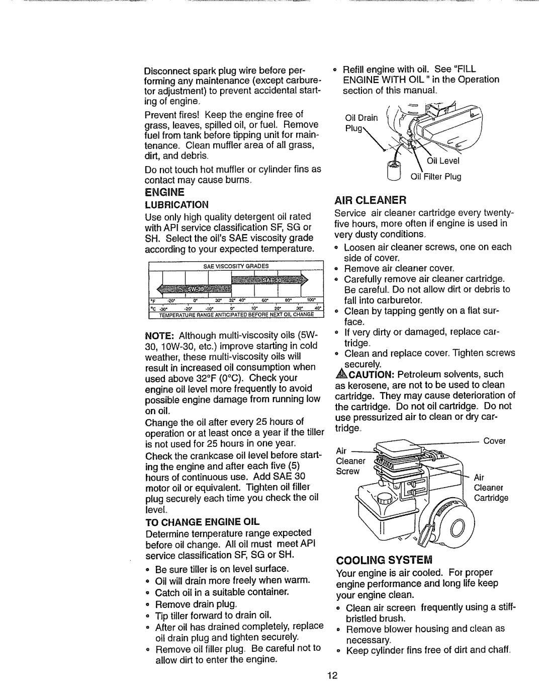 Craftsman 917.2922 owner manual Cooling System, Lubrication, To Change Engine OIL, AIR Cleaner 