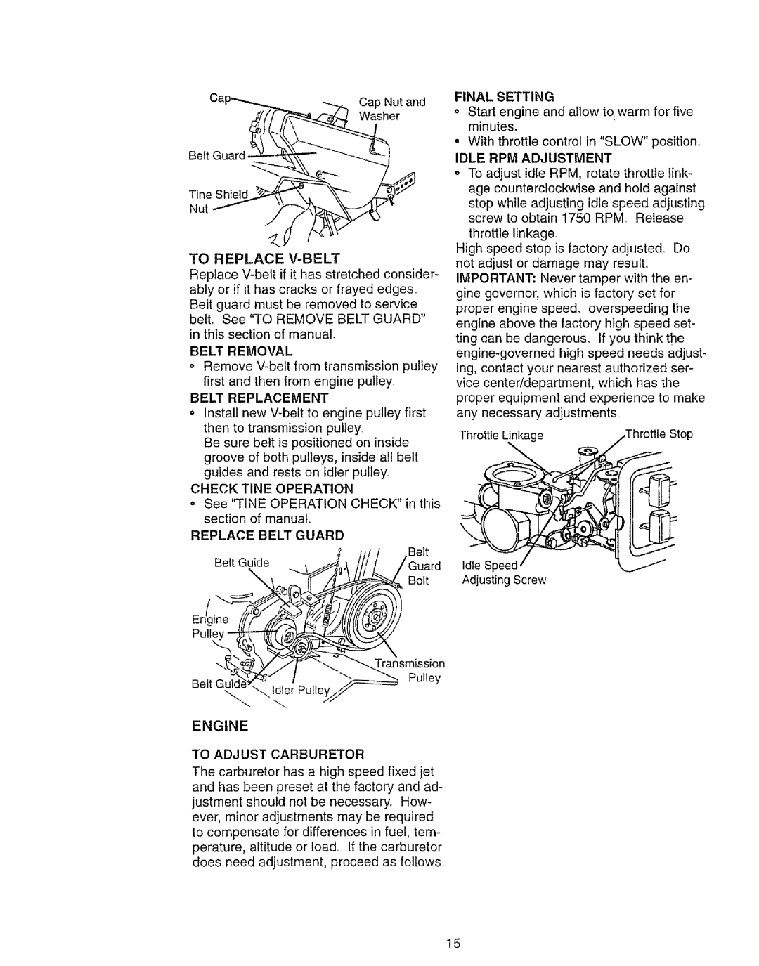 Craftsman 917.2922 owner manual Start engine and allow to warm for five minute 