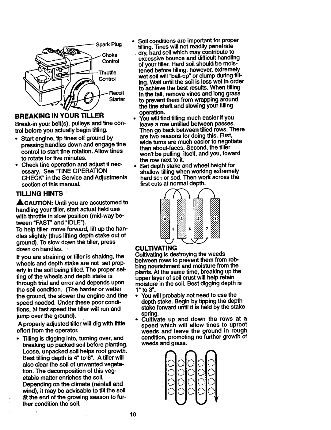 Craftsman 917.292402 owner manual Cultivating, Breaking in Your Tiller, Tilling Hints 