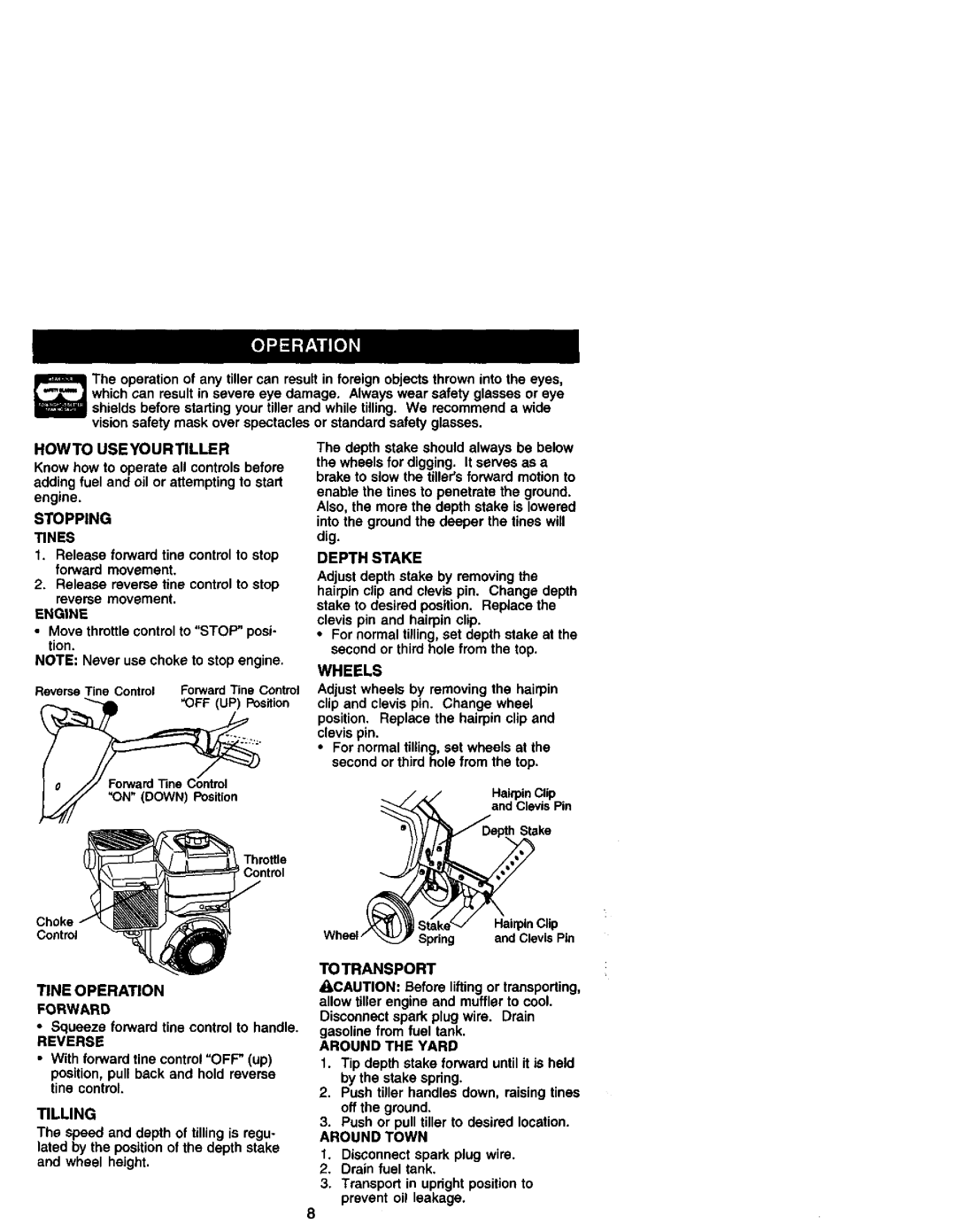 Craftsman 917.29249 owner manual Howto Useyourtiller, Stopping Tines, Engine, To Transport, Around the Yard, Around Town 