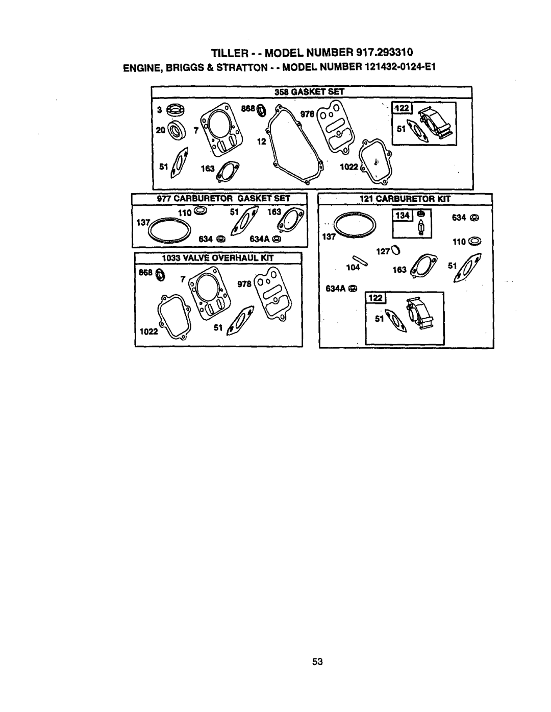 Craftsman 917.29331 owner manual ENGINE,BRIGGS& STRATTON.. Model Number 121432-0124-E1, Gasket SET, Valve Overhaul KIT 