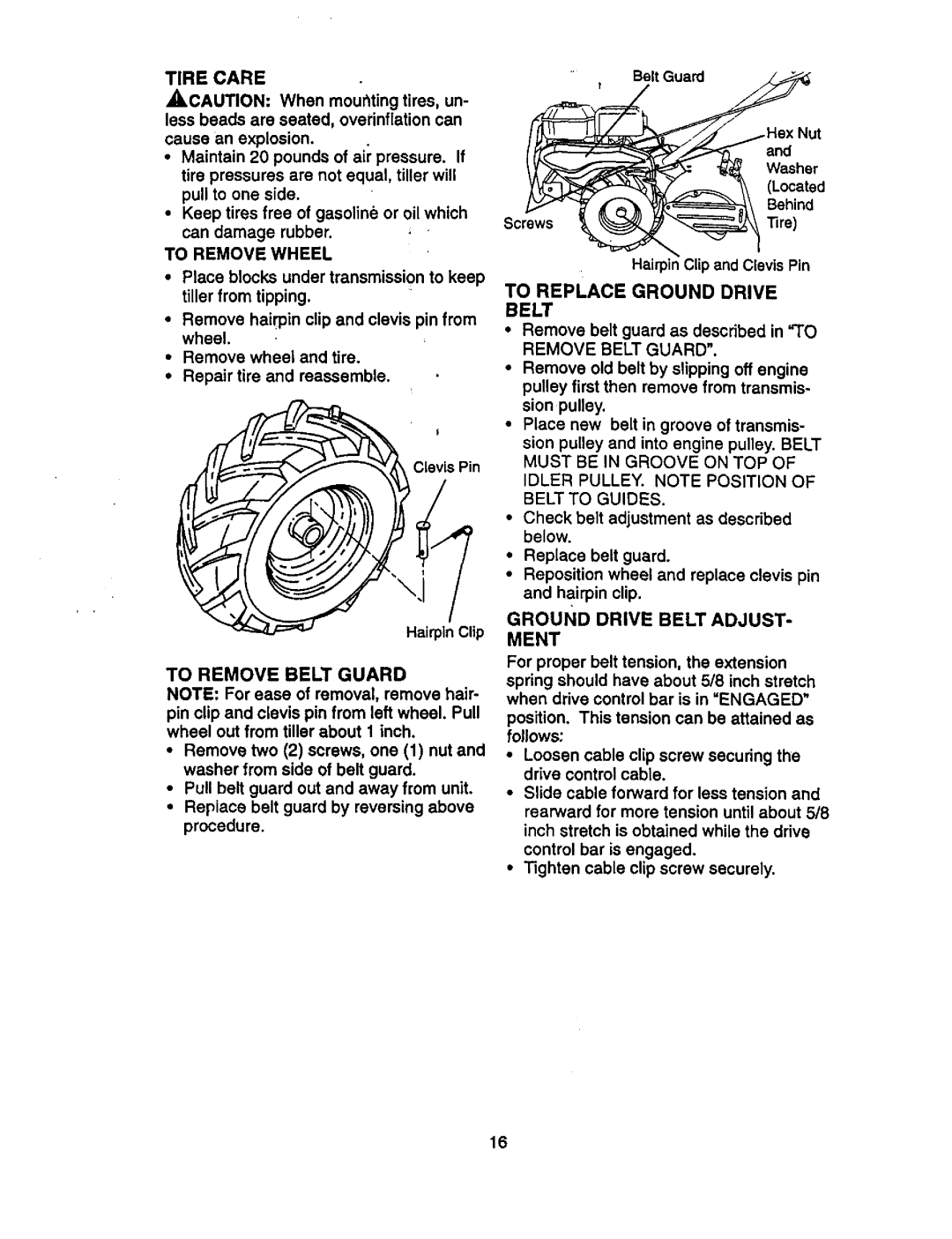 Craftsman 917.29332 owner manual Tire Care, To Remove Wheel, To Remove Belt Guard, To Replace Ground Drive Belt 