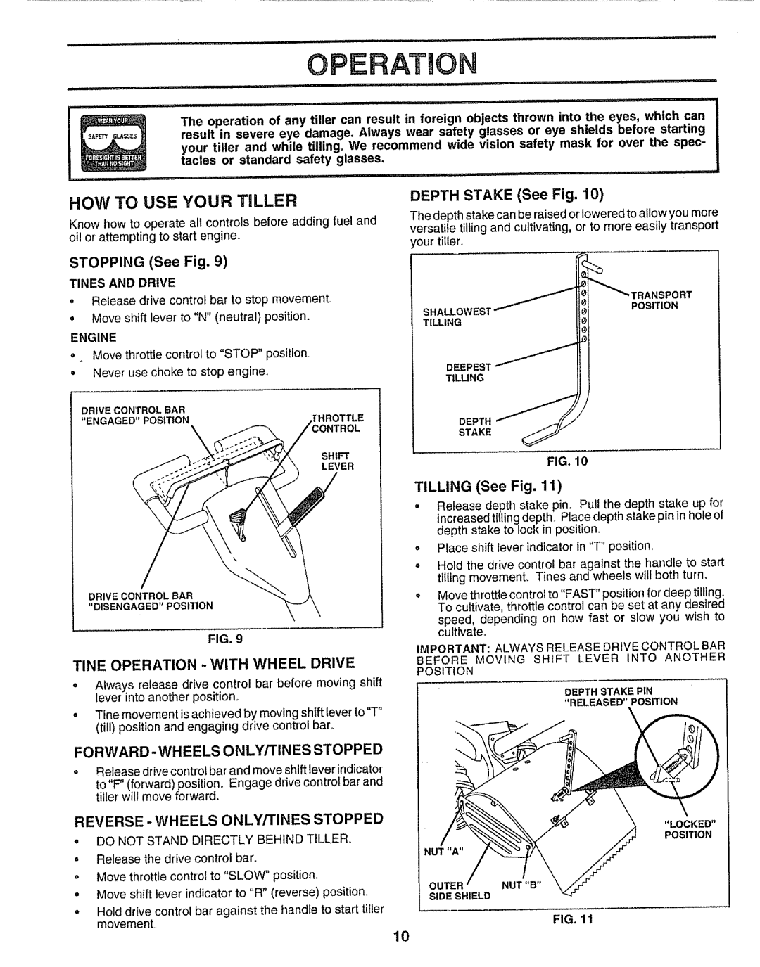 Craftsman 917.29555 Tine Operation -WITH Wheel Drive, FORWARD-WHEELS ONLY/FINES Stopped, Reverse Wheels ONLY/TINES Stopped 