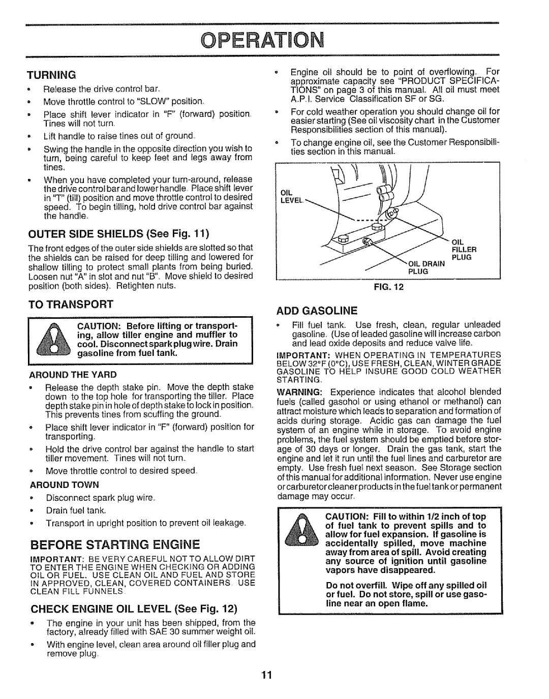 Craftsman 917.295651 manual Before Starting Engine, Turning, Outer Side Shields See Fig, To Transport, ADD Gasoline 