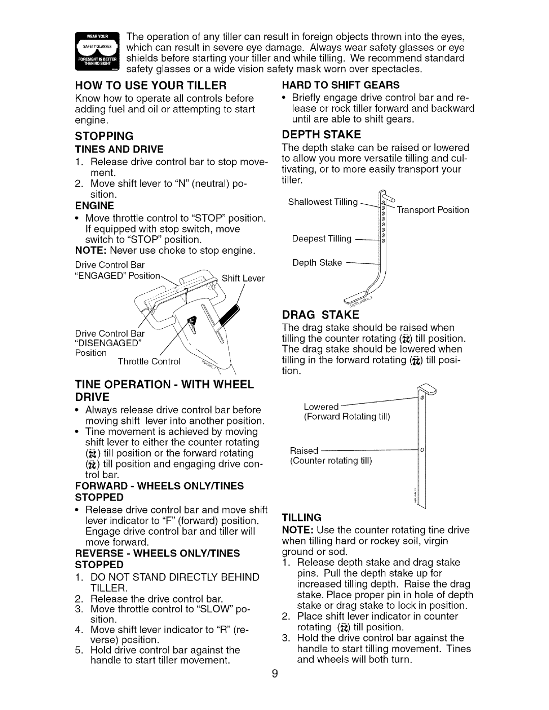 Craftsman 917.29604 owner manual Stopping, Drag Stake, Tine Operation - With Wheel Drive 