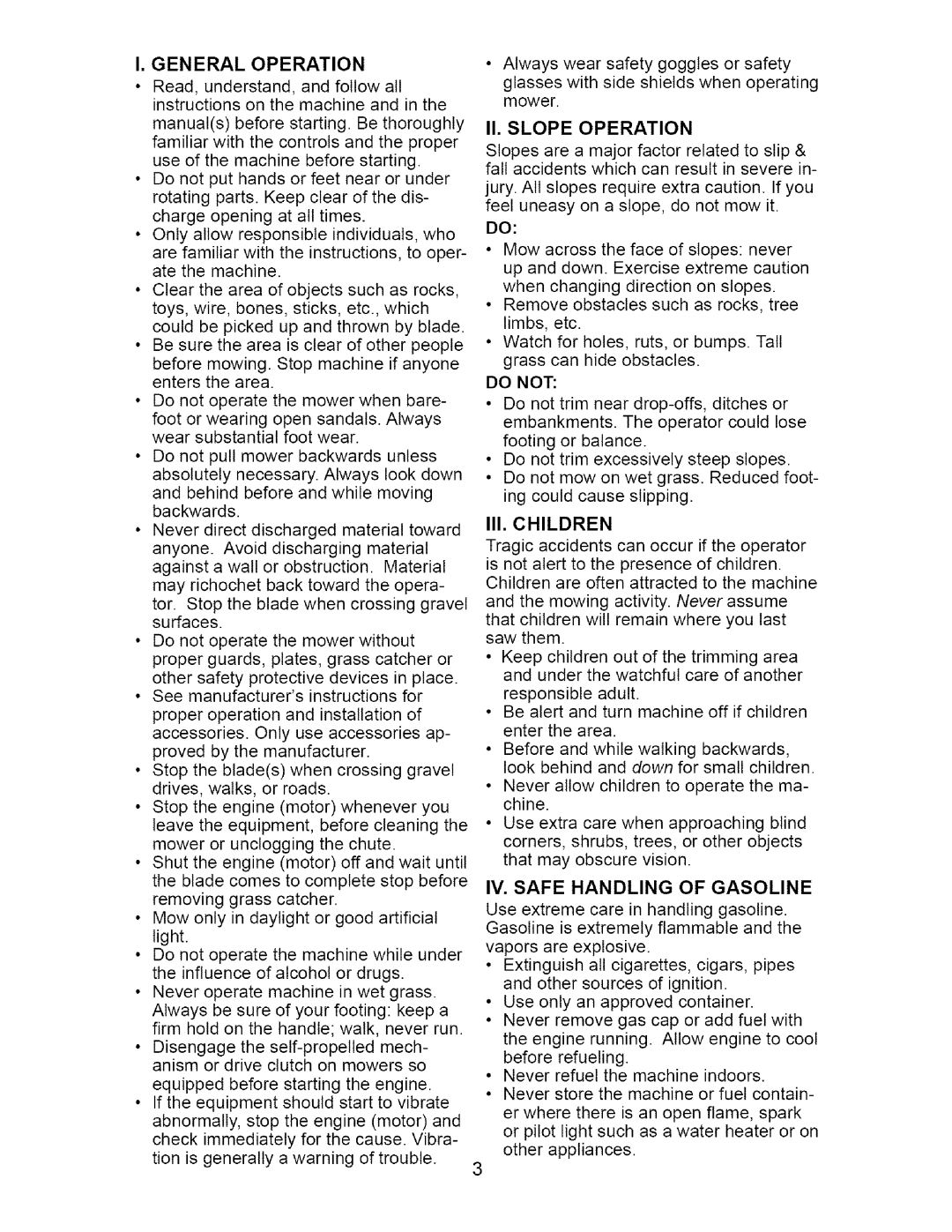 Craftsman 917.37134 General Operation, II. Slope Operation, Do not, III. Children, IV. Safe Handling of Gasoline 