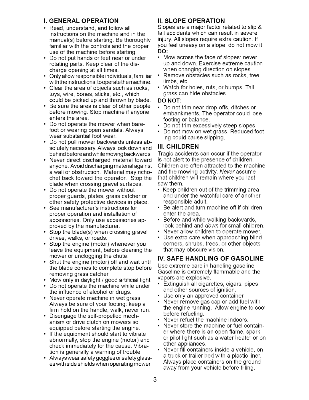 Craftsman 917.37181 General Operation, II. Slope Operation, Do not, III. Children, IV. Safe Handling of Gasoline 