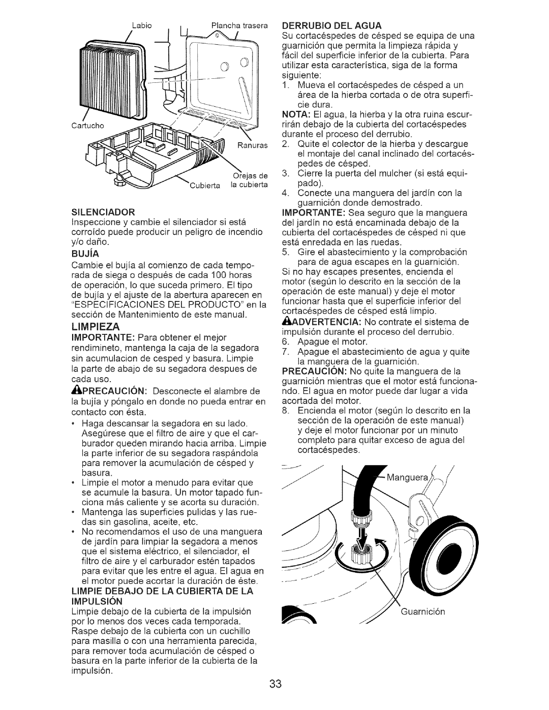 Craftsman 917.37192 manual Limpieza, Limpie Debajo DE LA Cubierta DE LA Impulsion, Derrubio DEL Agua 