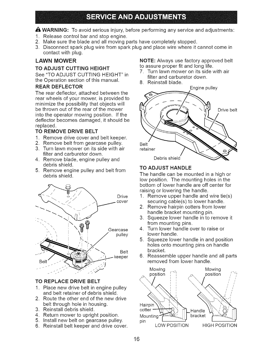 Craftsman 917.37193 owner manual Rear Deflector, To Remove Drive Belt, To Replace Drive Belt, To Adjust Handle 