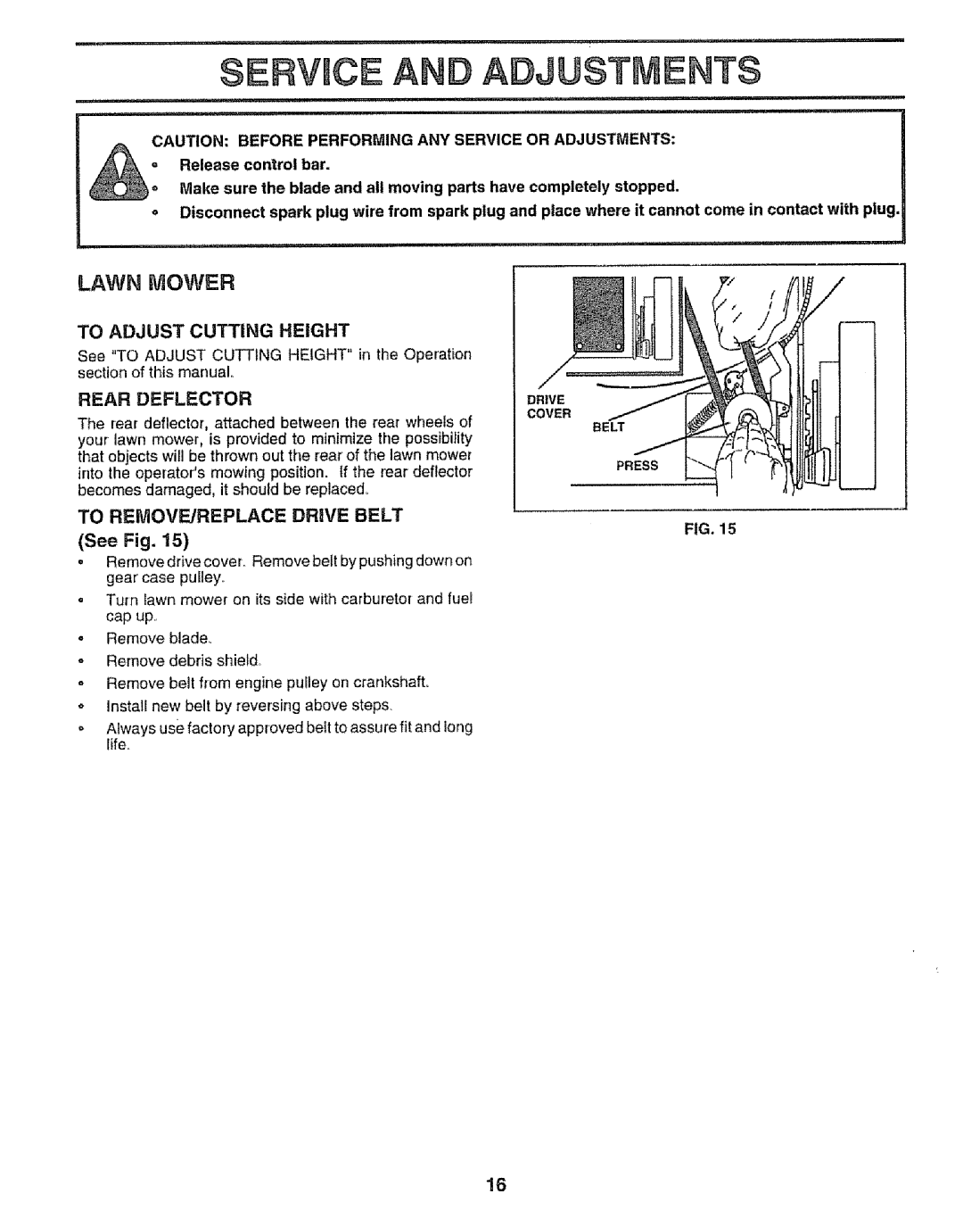 Craftsman 917.373841 owner manual To Adjust, Rear, To REMOVE!REPLACE Drive Belt, See Fig 