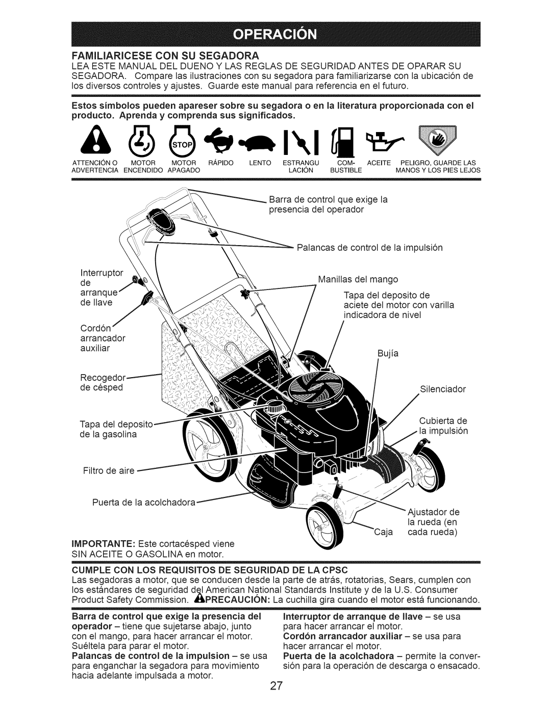 Craftsman 37406 Producto. Aprenda y comprenda sus significados, Cumple CON LOS Requisitos DE Seguridad DE LA Cpsc 