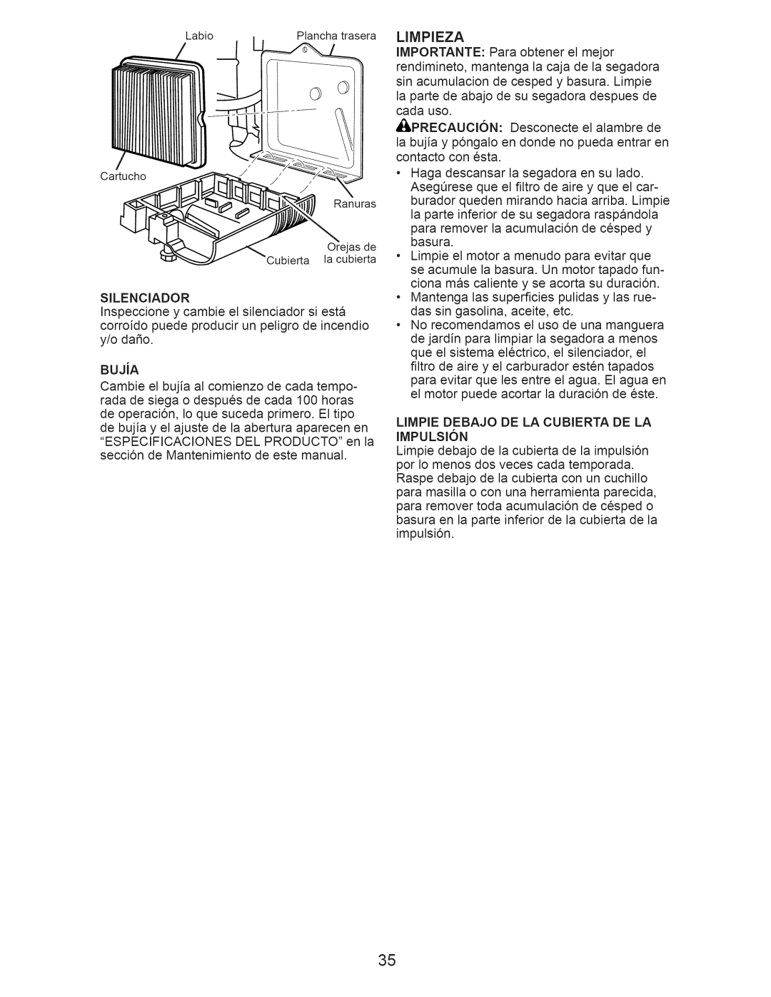 Craftsman 917.374062 manual Limpieza, LIMPIE DEBAJO DE LA CUBIERTA DE LA IMPULSI6N 
