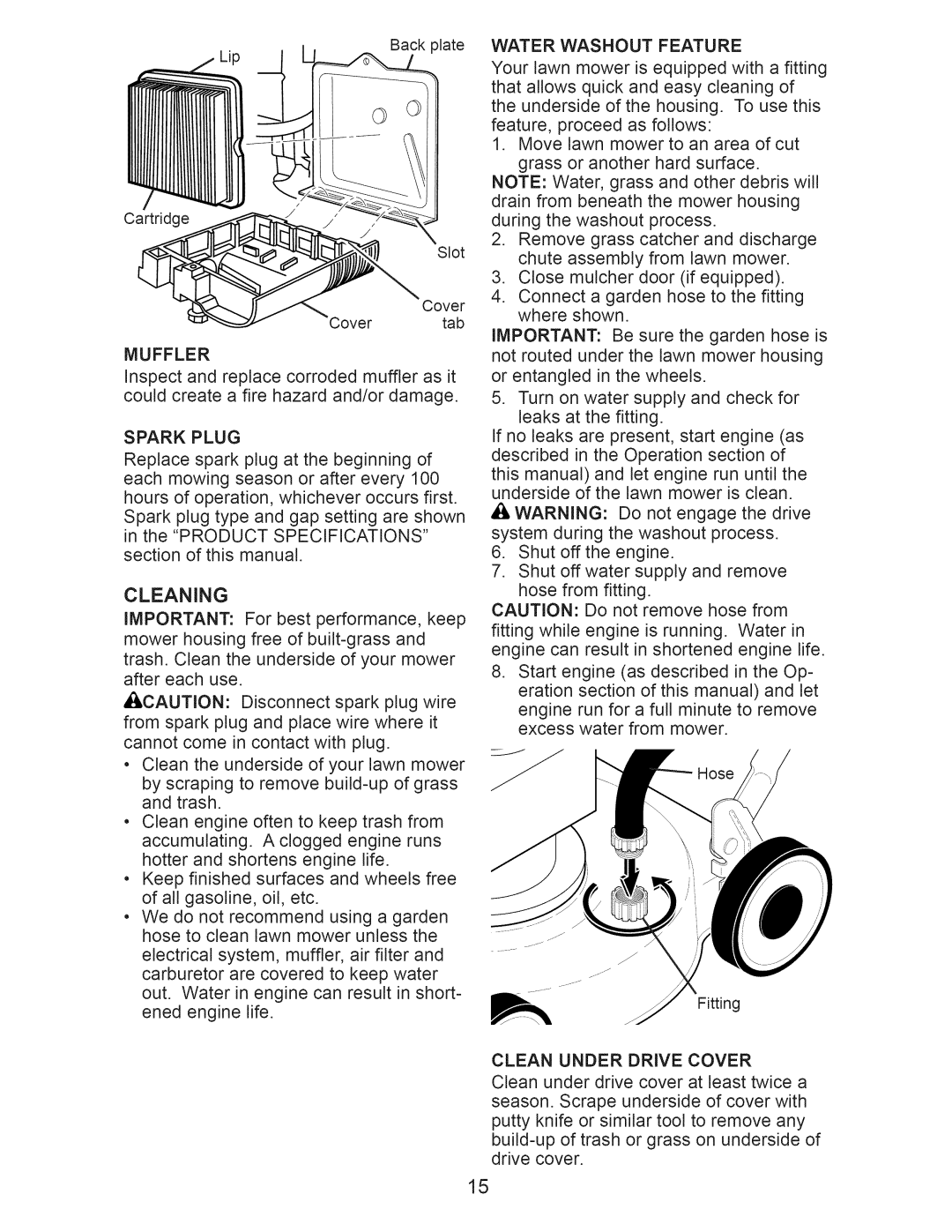 Craftsman 917.374358 owner manual Cleaning, Muffler, Water Washout Feature, Clean Under Drive Cover, Spark Plug 