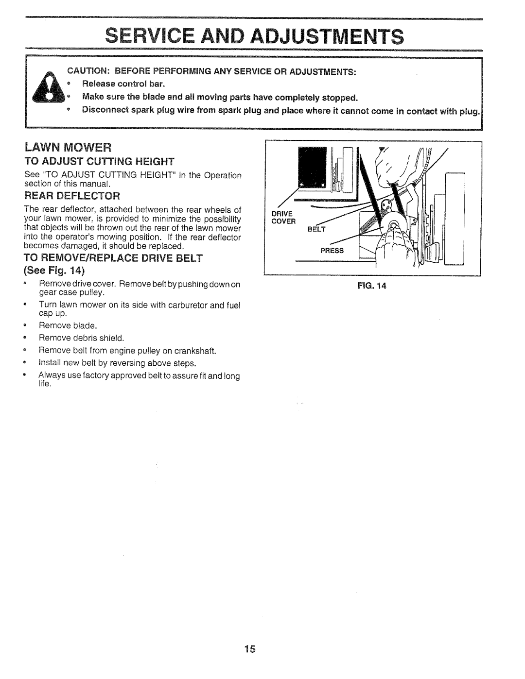 Craftsman 917.37459 owner manual Service Adjustments, To Adjust Cutting Height, To REMOVE/REPLACE Drive Belt, See Fig 