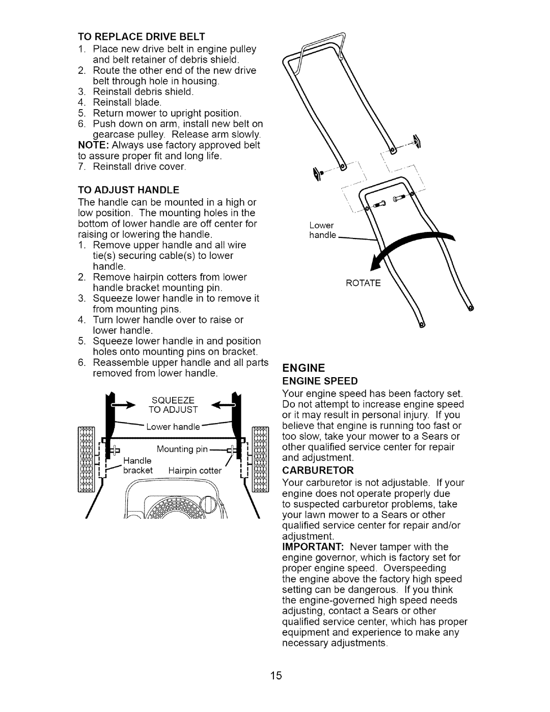 Craftsman 917.37561 To Replace Drive Belt, To Adjust Handle, Squeeze To Adjust, Rotate Engine Engine Speed, Carburetor 