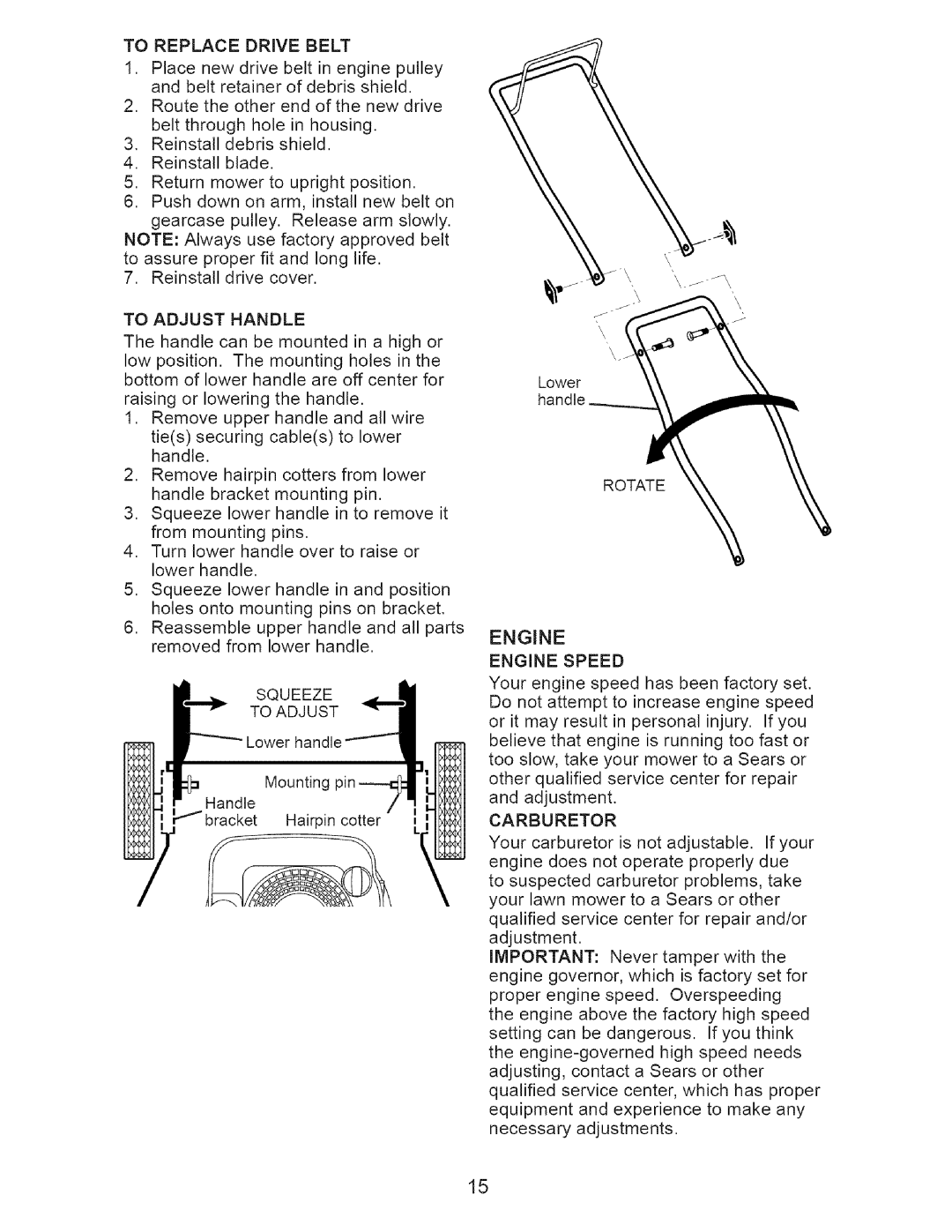 Craftsman 917.375611 To Replace Drive Belt, To Adjust Handle, Squeeze To Adjust, Rotate Engine Engine Speed, Carburetor 