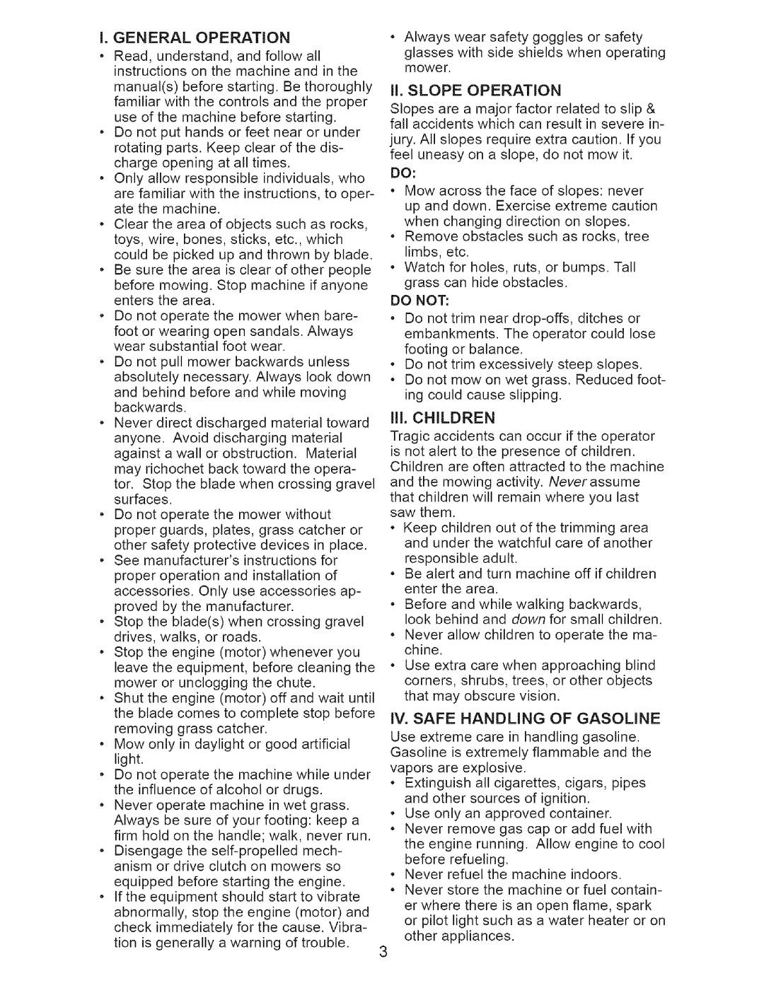 Craftsman 917.375611 manual Do not, IV. Safe Handling of Gasoline 