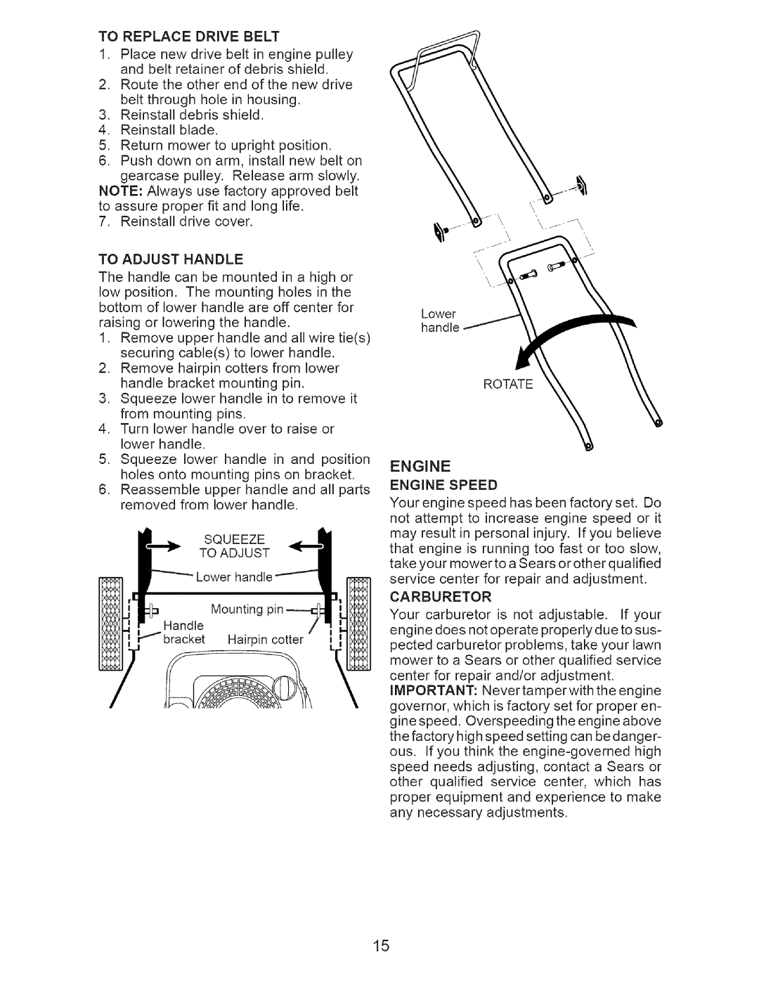 Craftsman 917.375631 To Replace Drive Belt, To Adjust Handle, Squeeze To Adjust, Rotate Engine Engine Speed, Carburetor 