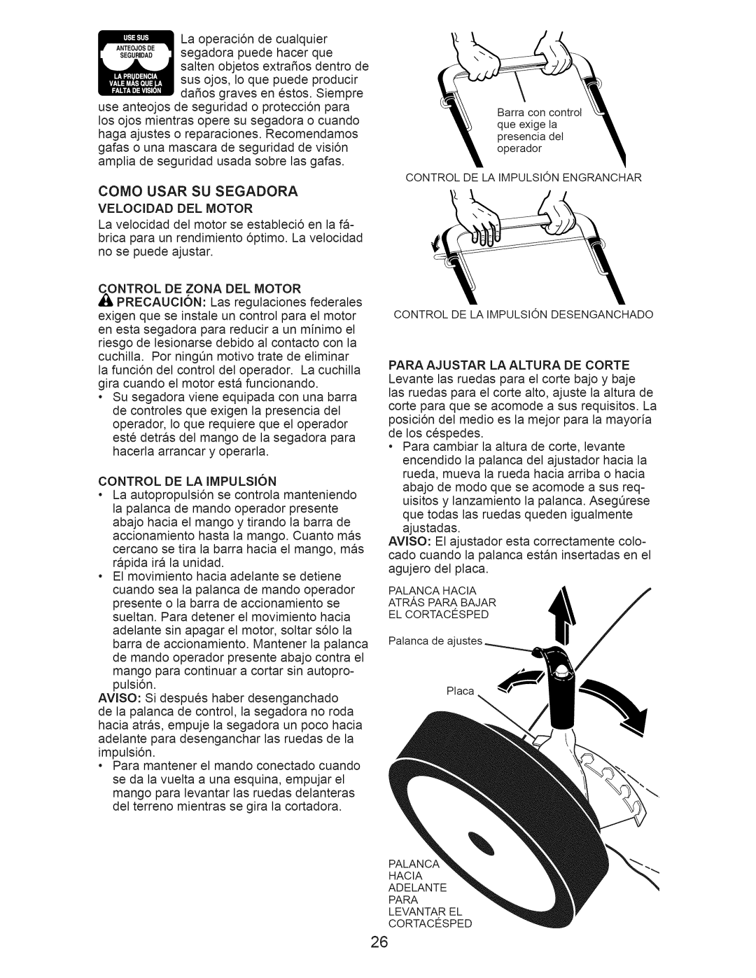 Craftsman 917.376390 Como Usar SU Segadora, Velocidad DEL Motor, Control DE LA IMPULSI6N, Para Ajustar LA Altura DE Corte 