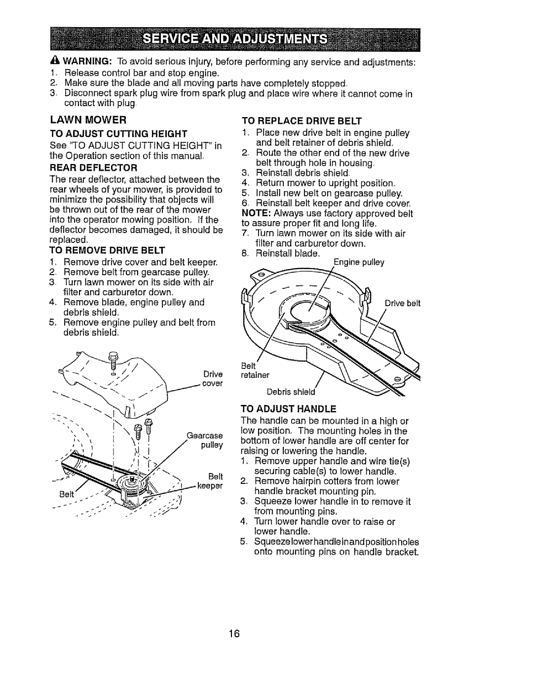 Craftsman 917.37646 owner manual Rear Deflector, To Remove Drive Belt, To Replace Drive Belt, To Adjust Handle 