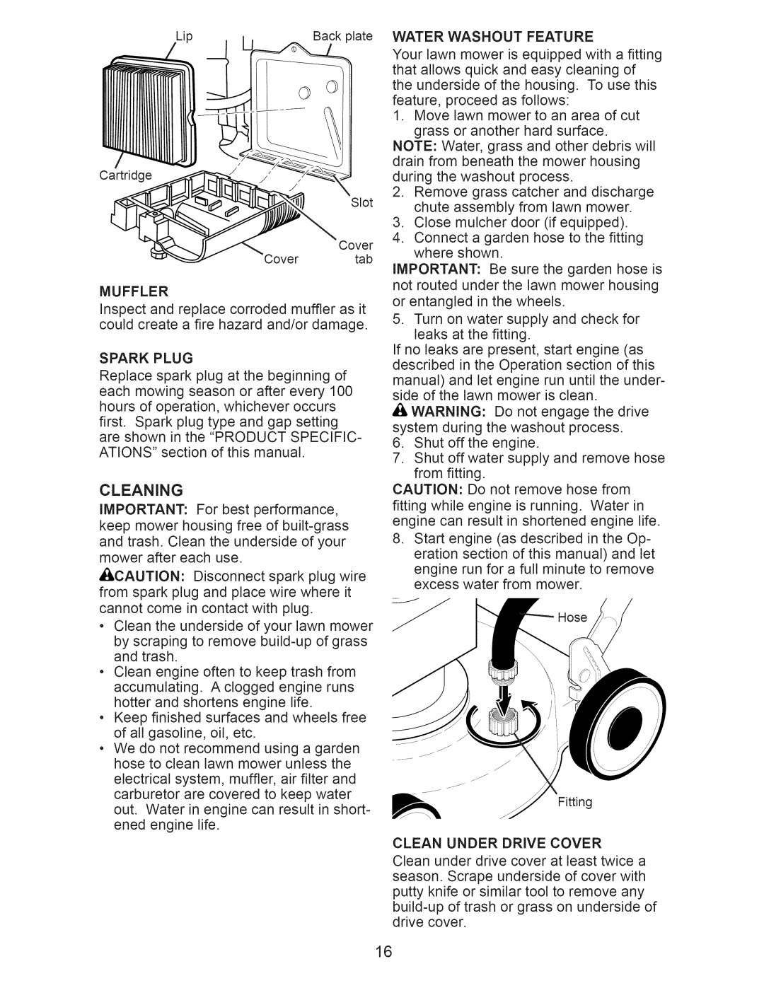 Craftsman 917.376537 owner manual Cleaning, Muffler, Spark Plug, Clean Under Drive Cover, Water Washout Feature 